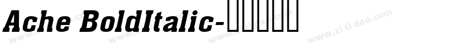 Ache BoldItalic字体转换